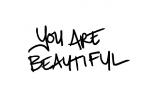 What will it take for you to believe you are beautiful?