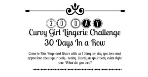 Curvy Girl 30 Day Challenge : 30 Days of Loving Your Body