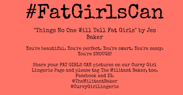 #FatGirlsCan : “Things No One Will Tell A Fat Girl” : Jes Baker’s Book Signing Tonight