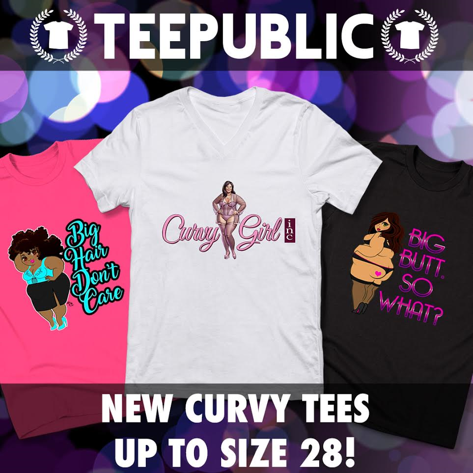 Curvy Girl T-Shirt Giveaway with TeePublic